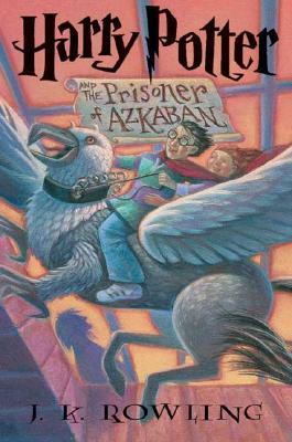 Harry Potter and the Prisoner of Azkaban by J.K. Rowling