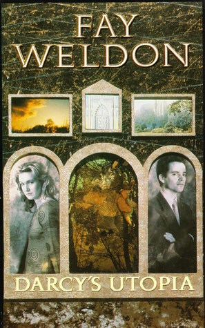 Darcy's Utopia by Fay Weldon