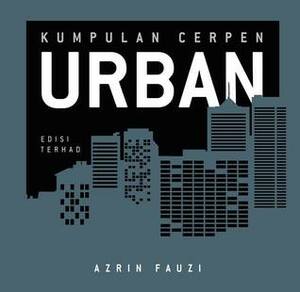 URBAN by Azrin Fauzi