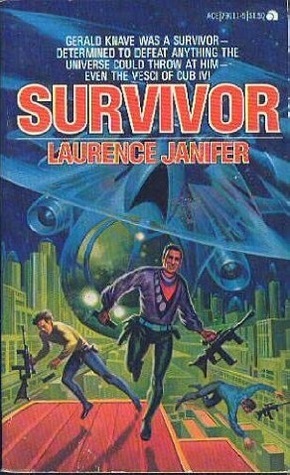 Survivor by Laurence M. Janifer