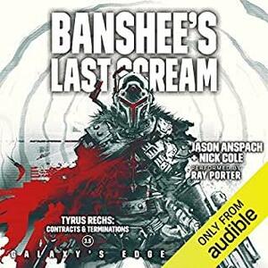 Banshee's Last Scream by Nick Cole, Jason Anspach