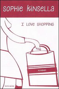 I love shopping by Sophie Kinsella