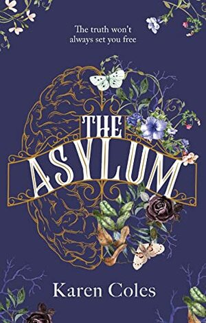 The Asylum by Karen Coles