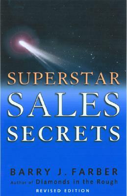 Superstar Sales Secrets by Barry Farber