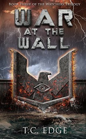 War at the Wall by T.C. Edge