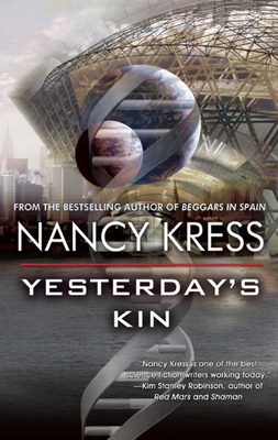 Yesterday's Kin by Nancy Kress