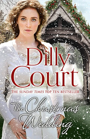 The Christmas Wedding by Dilly Court