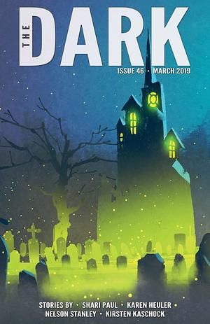 The Dark Magazine Issue 46 March 2019 by Silvia Moreno-Garcia