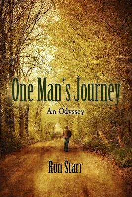 One Man's Journey by Ron Starr