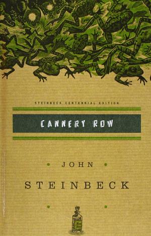 Cannery Row by John Steinbeck