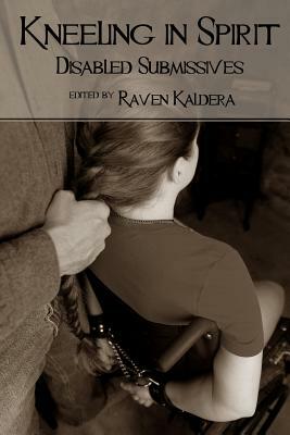 Kneeling in Spirit by Raven Kaldera