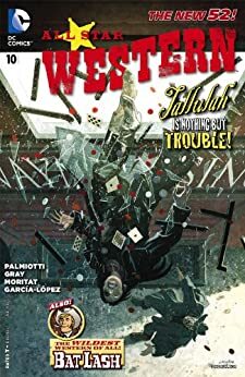 All Star Western #10 by Justin Gray, Jimmy Palmiotti