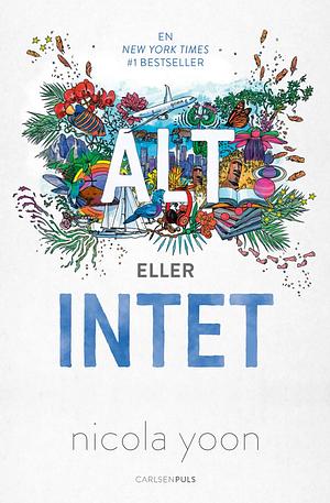 Alt eller intet by Nicola Yoon