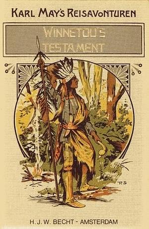 Winnetou's testament by Karl May, Karl May