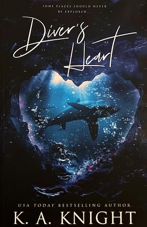 Diver's Heart by K.A. Knight