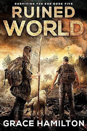 Ruined World by Grace Hamilton