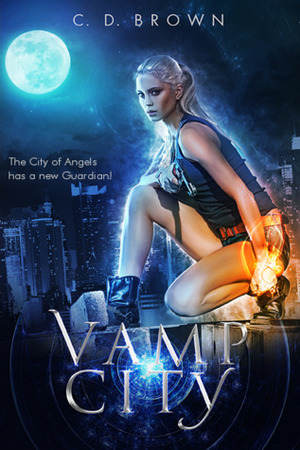 Vamp City by C.D. Brown
