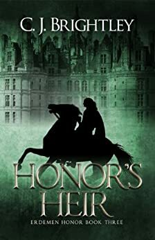 Honor's Heir by C.J. Brightley