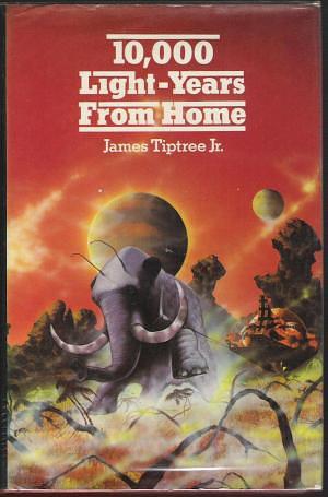 10,000 Light-Years From Home by James Tiptree Jr.
