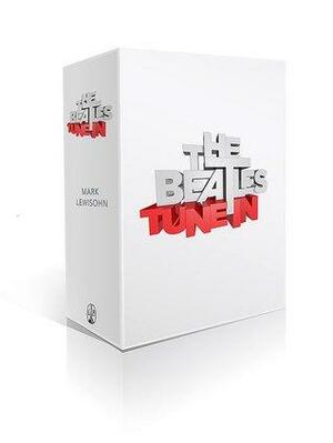 The Beatles - All These Years - Extended Special Edition: Volume One: Tune In by Mark Lewisohn