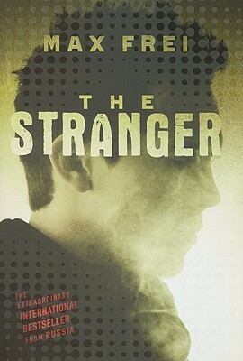 The Stranger by Max Frei