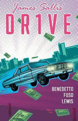 James Sallis' Drive: The Graphic Novel by James Sallis, Antonio Fuso, Michael Benedetto