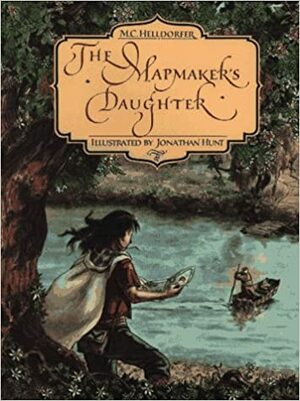 The Mapmaker's Daughter by M.C. Helldorfer