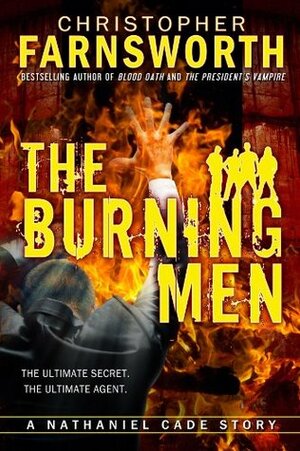 The Burning Men by Christopher Farnsworth