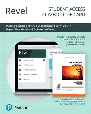 Revel for Public Speaking and Civic Engagement -- Combo Access Card by James Andrews, J. Hogan, Patricia Hayes Andrews