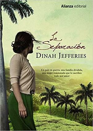 La separación by Dinah Jefferies
