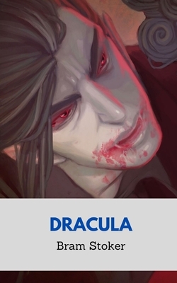 Dracula by Bram Stoker by Bram Stoker