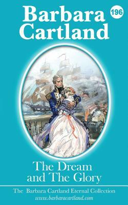 The Dream and the Glory by Barbara Cartland