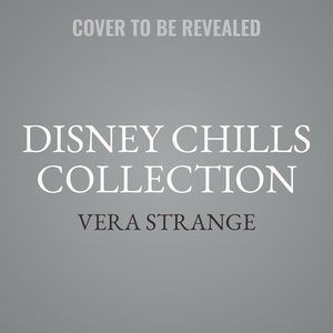 Disney Chills Collection: Part of Your Nightmare & Fiends on the Other Side by Vera Strange
