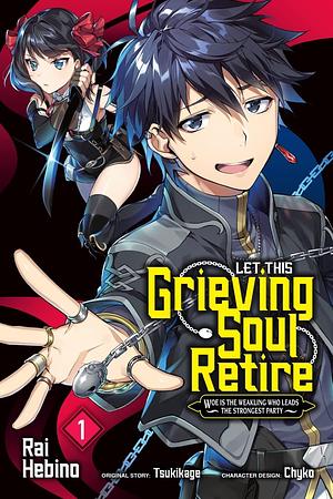 Let This Grieving Soul Retire (Manga) Vol. 1 by Tsukikage, Rai Hebino