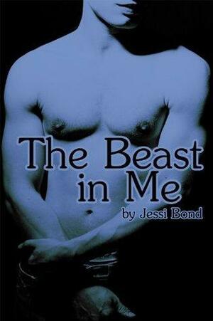 The Beast in Me by Jessi Bond