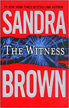 The Witness by Sandra Brown