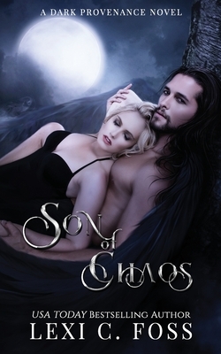 Son of Chaos by Lexi C. Foss