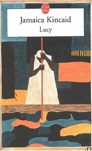 Lucy by Jamaica Kincaid