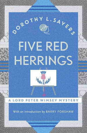 The Five Red Herrings by Dorothy L. Sayers