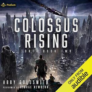 Colossus Rising by Abby Goldsmith