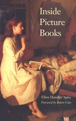 Inside Picture Books by Ellen Handler Spitz