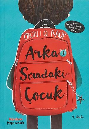 Arka Siradaki Çocuk by Onjali Q. Raúf