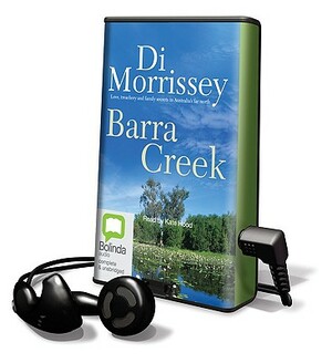 Barra Creek by Di Morrissey