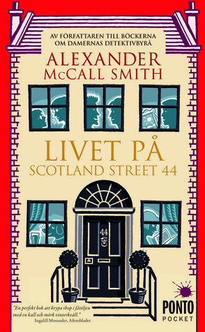 Livet på Scotland Street 44 by Alexander McCall Smith