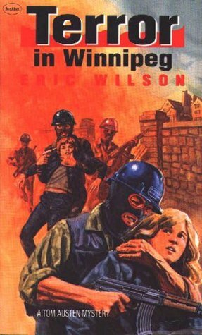 Terror in Winnipeg by Eric Wilson