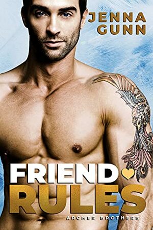 Friend Rules by Jenna Gunn