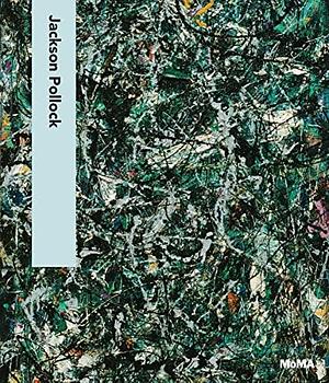 Jackson Pollock by Carolyn Lanchner