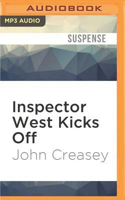 Inspector West Kicks Off by John Creasey