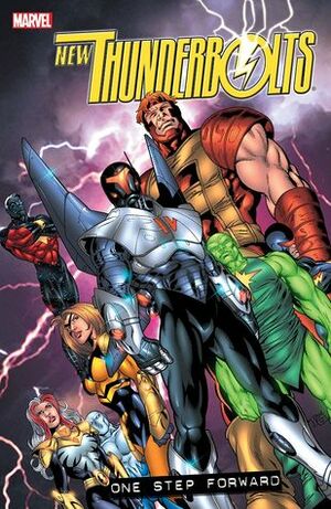 New Thunderbolts, Volume 1: One Step Forward by Fabian Nicieza, Tom Grummett