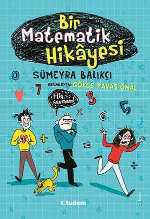 Bir Matematik Hikâyesi by Sümeyra Güzel